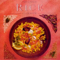 Little Rice Cookbook: New Ways with a Favourite Staple Food