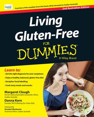 Living Gluten-free for Dummies, 2nd Australian Edition