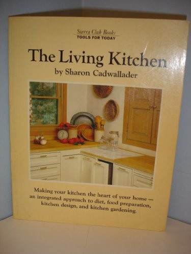 Living Kitchen: Tools for Today