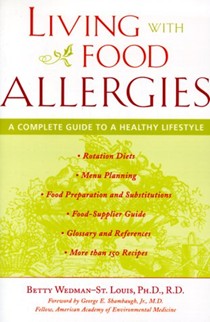 Living with Food Allergies: A Complete Guide to a Healthy Lifestyle