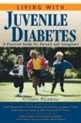 Living With Juvenile Diabetes: A Family Guide