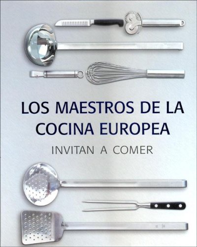 Los Maestros de La Cocina Europea Invitan a Comer