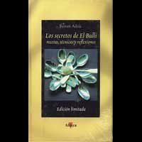Los Secretos de elBulli (Spanish Text): Recetas, técnicas y reflexiones
