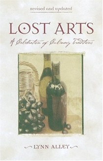  Lost Arts: A Celebration of Culinary Traditions