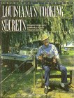 Louisiana's Cooking Secrets: Starring Louisiana's Finest Cajun and Creole Cookery