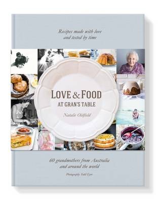 Love and Food at Gran's Table cookbook