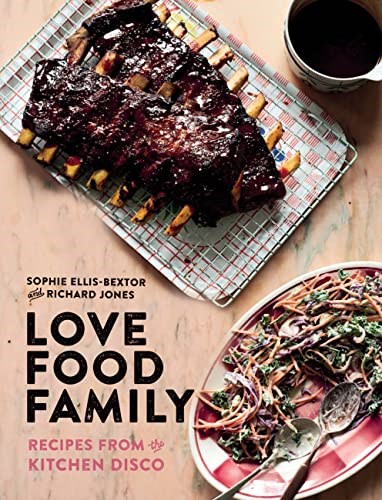 Love Food Family: Recipes from the Kitchen Disco