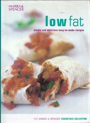 Low Fat Simple and Delicious Easy-to-Make Recipes