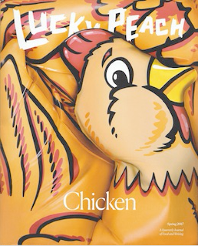 Lucky Peach Magazine, Spring 2017 (#22): Chicken