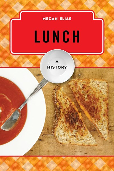 Lunch - A History