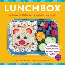Lunchbox: So Easy, So Delicious, So Much Fun to Eat