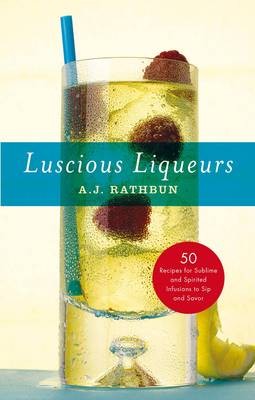 Luscious Liqueurs