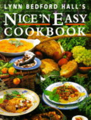Lynn Bedford Hall's Nice 'n Easy Cookbook