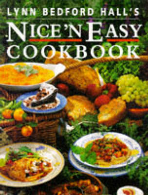 Lynn Bedford Hall's Nice 'n Easy Cookbook