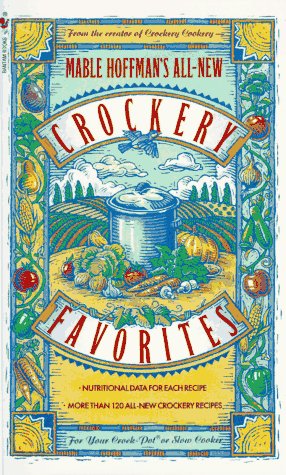 Mable Hoffman's All New Crockery Favorites