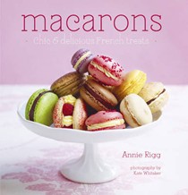 Macarons: Chic & Delicious French Treats