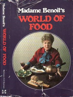 Madame Benoit's World of Food