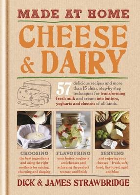 Made at Home: Cheese & Dairy