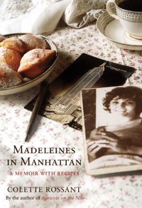 Madeleines in Manhattan : A Memoir with Recipes