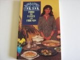 Madhur Jaffrey's Cook Book Food for Family and Friends