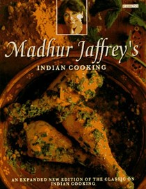 Madhur Jaffrey's Indian Cooking, Revised and Expanded