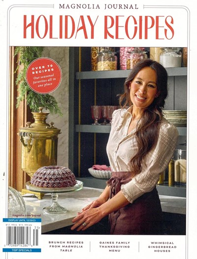 Magnolia Journal - Holiday Recipes
