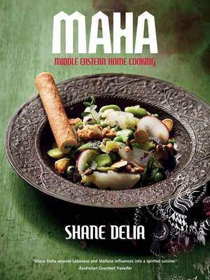 Maha: Middle Eastern Home Cooking