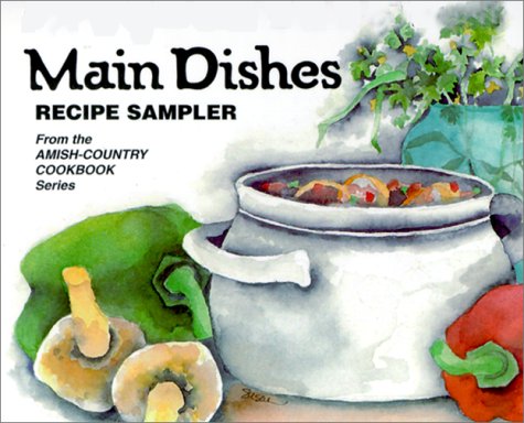 Main Dishes: Recipe Sampler