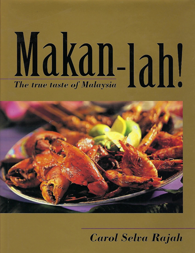 Makan-lah!: The True Taste of Malaysia