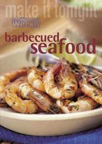 Make It Tonight: Barbecued Seafood
