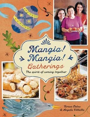 Mangia Mangia Gatherings