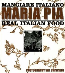 Mangiare Italiano: Real Italian Food