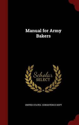 Manual for Army Bakers