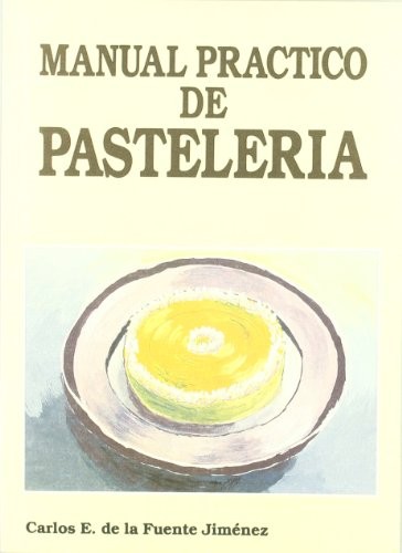 Manual Practico de Pasteleria
