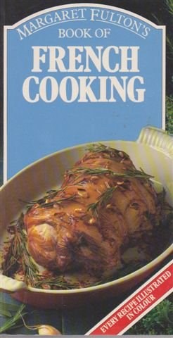 Margaret Fulton's Book of French Cooking