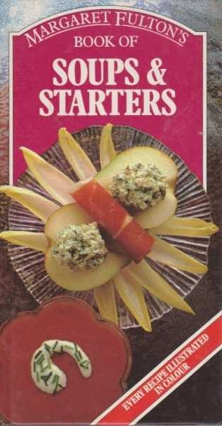 Margaret Fulton's Book of Soups & Starters