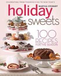 Martha Stewart Holiday Sweets