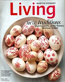 Martha Stewart Living Magazine, April 2013