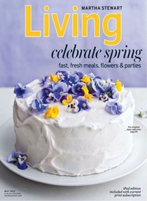 Martha Stewart Living Magazine, May 2013