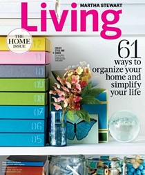 Martha Stewart Living Magazine, September  2013: The Home Issue