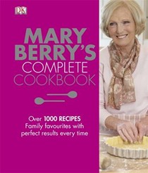 Mary Berry's Complete Cookbook: Over 1000 Recipes