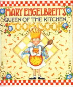 Mary Engelbreit's Queen of the Kitchen Cookbook