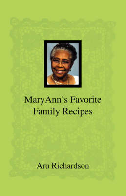 MaryAnn's Favorite Family Recipes