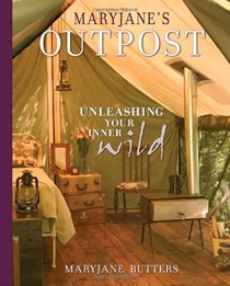 MaryJane's Outpost: Unleashing Your Inner Wild