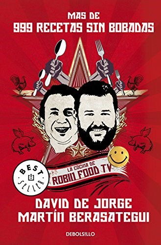 Más de 999 recetas sin bobadas/ More than 999 recipes without silly things (Spanish Edition)