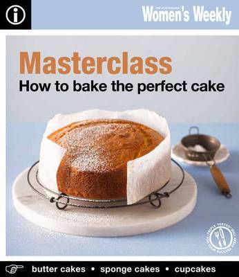 Masterclass: How to Bake the Perfect Cake