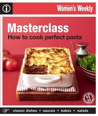 Masterclass: How to Cook Perfect Pasta