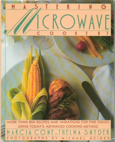 Mastering Microwave Cookery