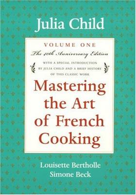 Mastering the Art of French Cooking