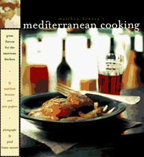 Matthew Kenney's Mediterranean Cooking: Great Flavors for the American Kitchen
